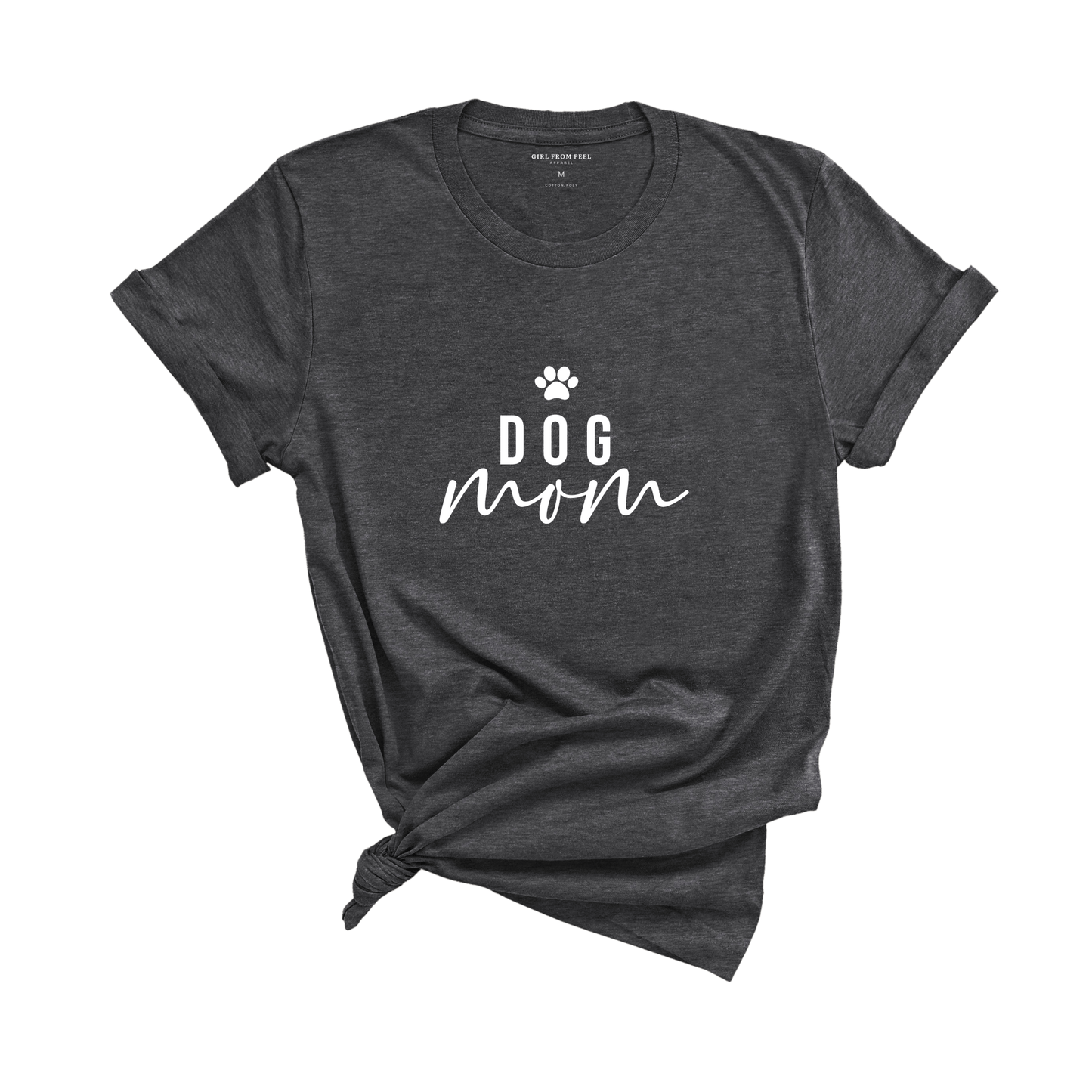 Dog Mom Tee - Girl From Peel Apparel - T-Shirt