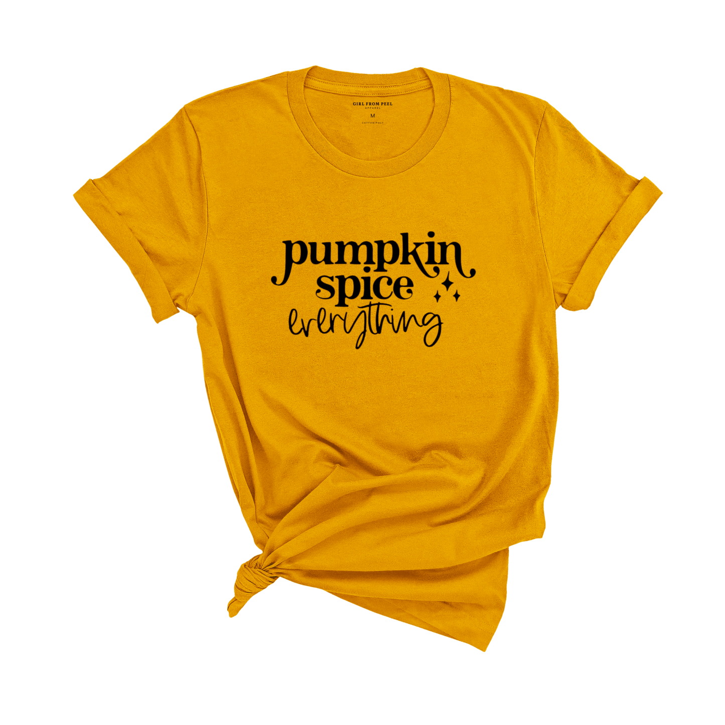 Pumpkin Spice Everything Tee - Girl From Peel Apparel - T-Shirt