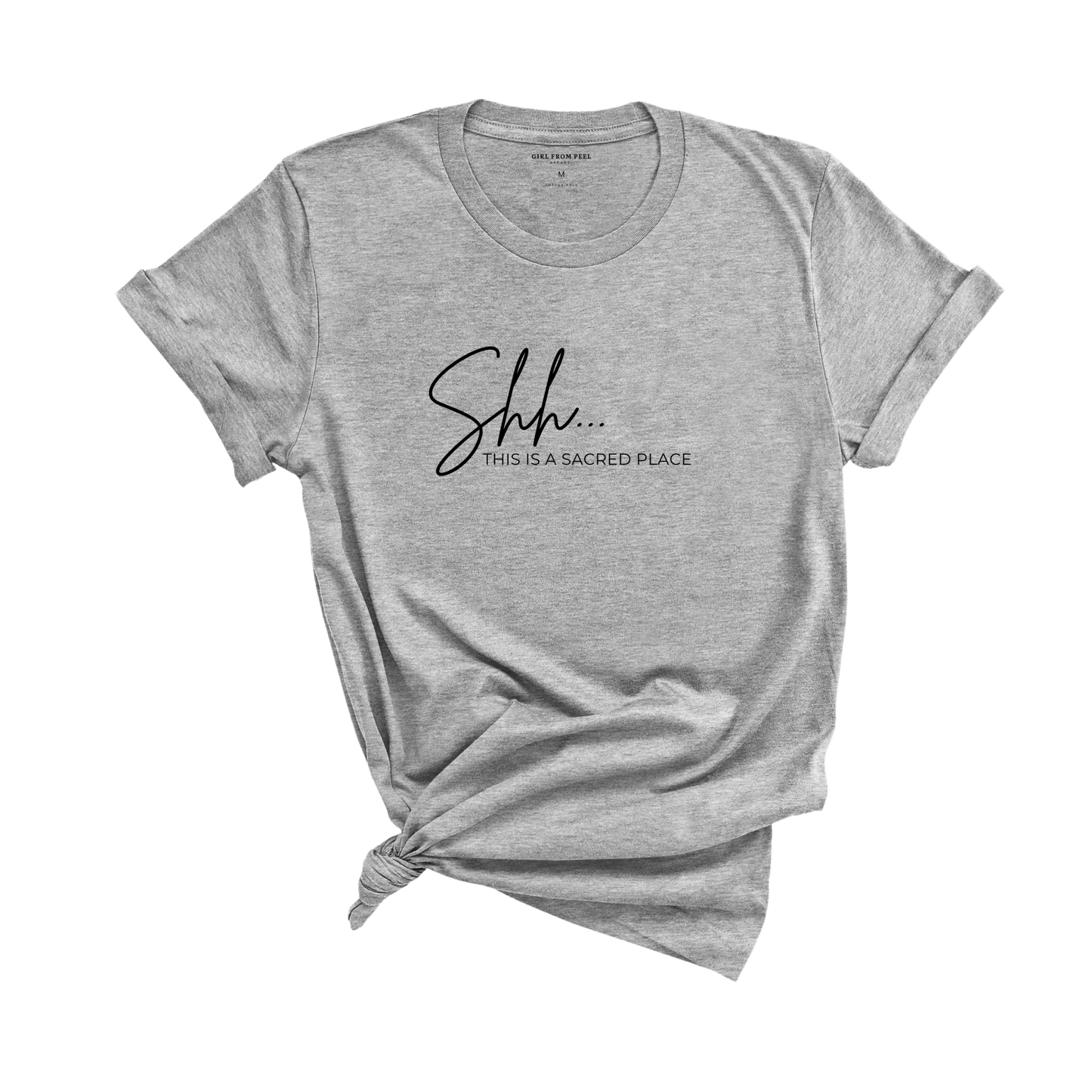 Shh... This is a Sacred Place Tee - Girl From Peel Apparel - T-Shirt